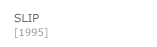 SLIP